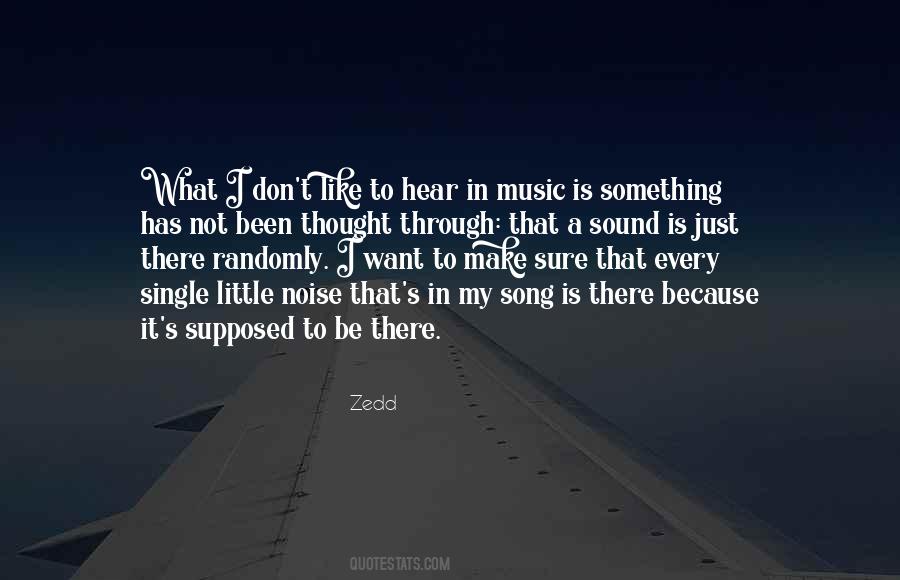 Noise Not Music Quotes #296310