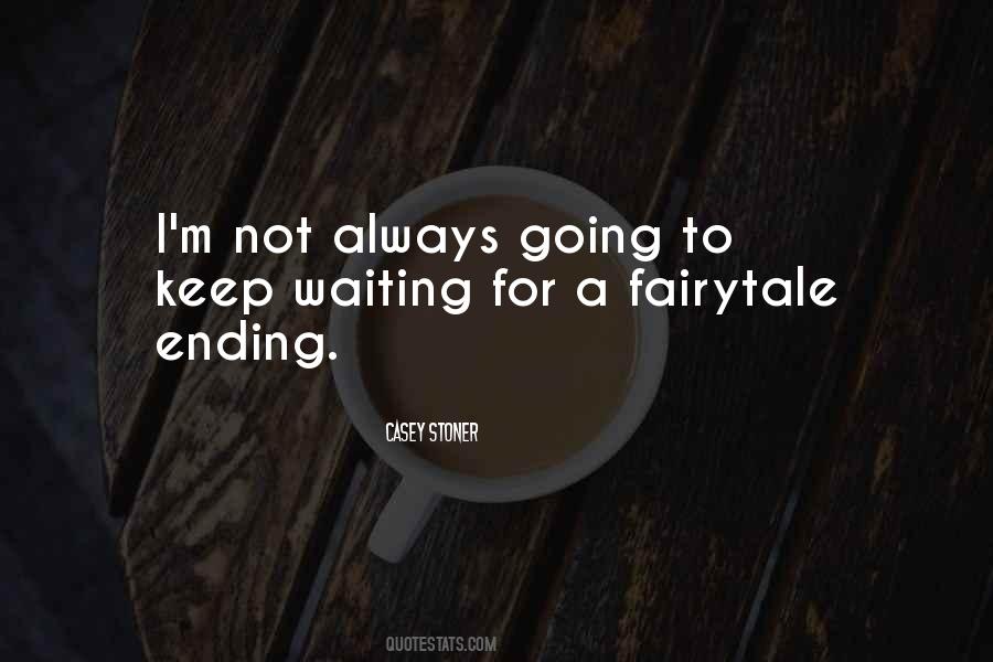 Fairytale Ending Quotes #256441