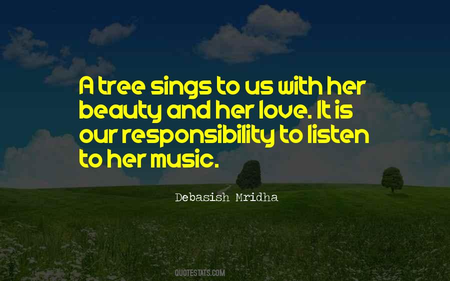 Listen To Her Music Quotes #1836324