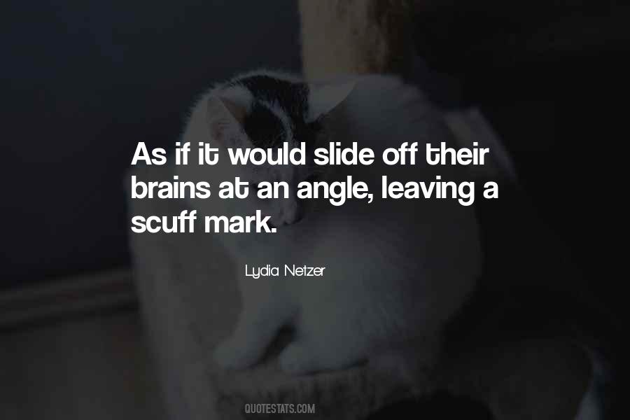 Quotes About Leaving Your Mark #1062524