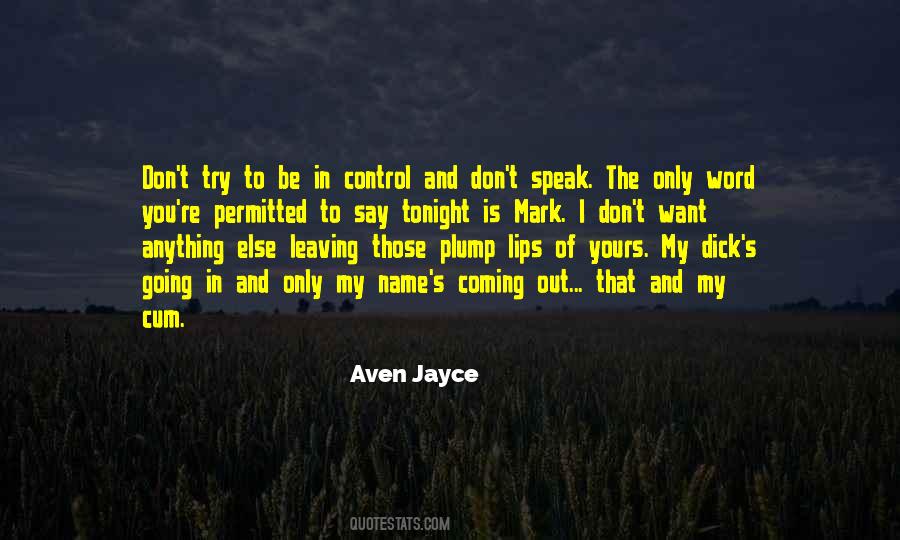 Quotes About Leaving Your Mark #1245979