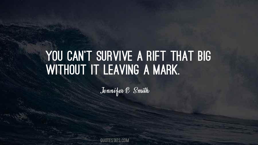 Quotes About Leaving Your Mark #1260914