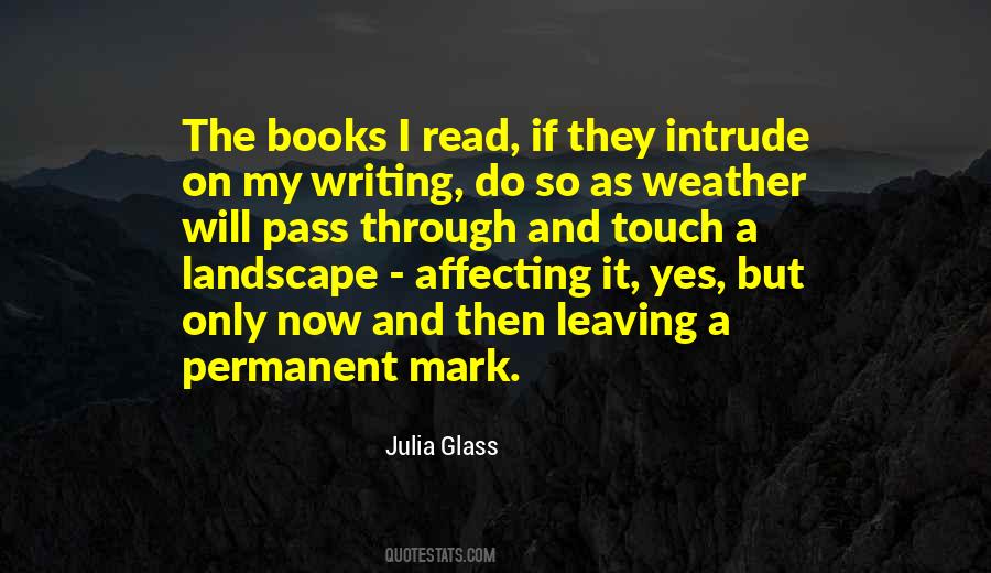 Quotes About Leaving Your Mark #1561557