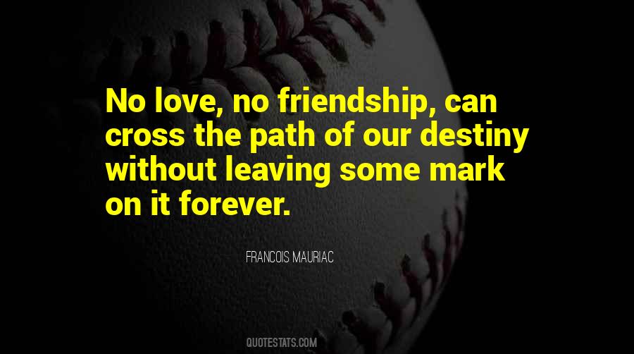 Quotes About Leaving Your Mark #306875