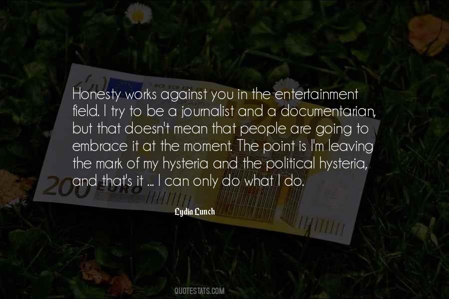 Quotes About Leaving Your Mark #506138
