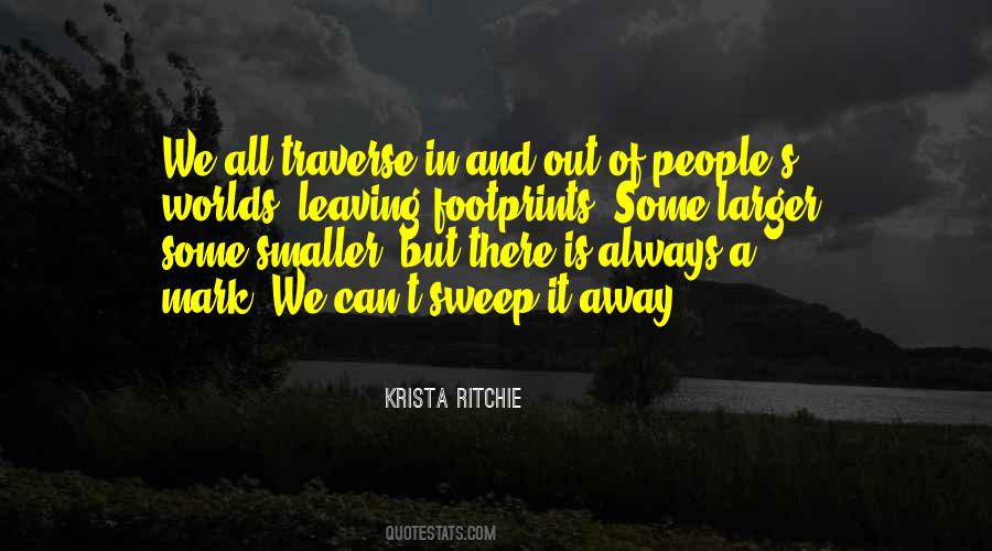 Quotes About Leaving Your Mark #754145