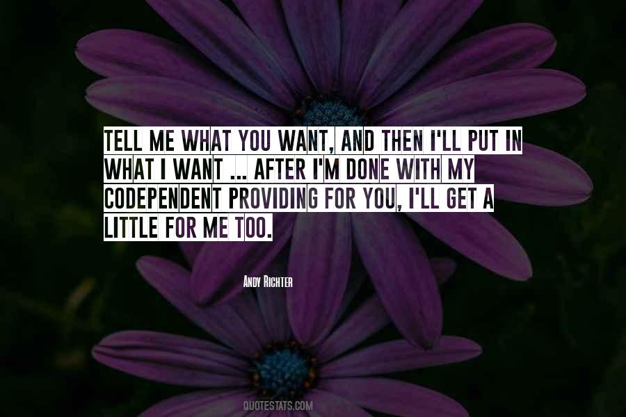 Codependent No More Quotes #599246