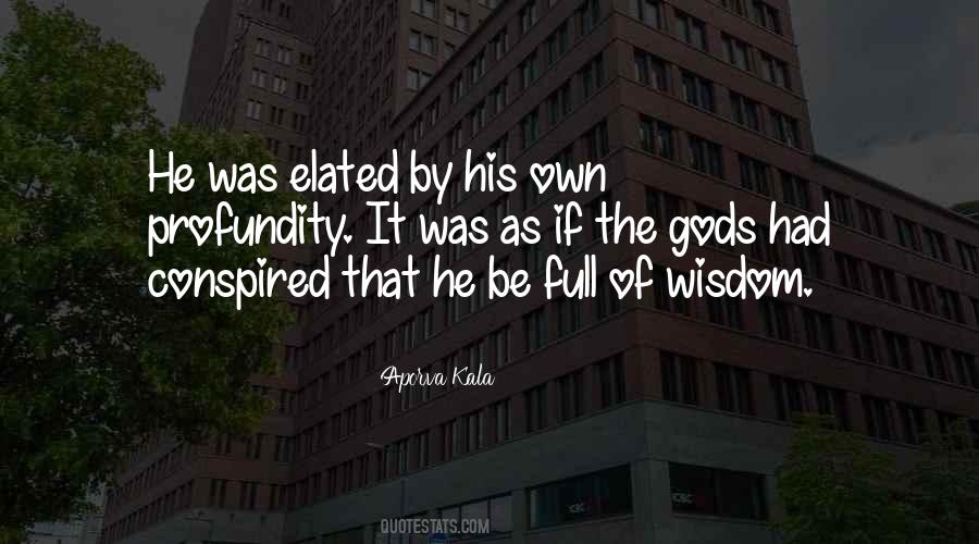 Profundity Of Life Quotes #477178