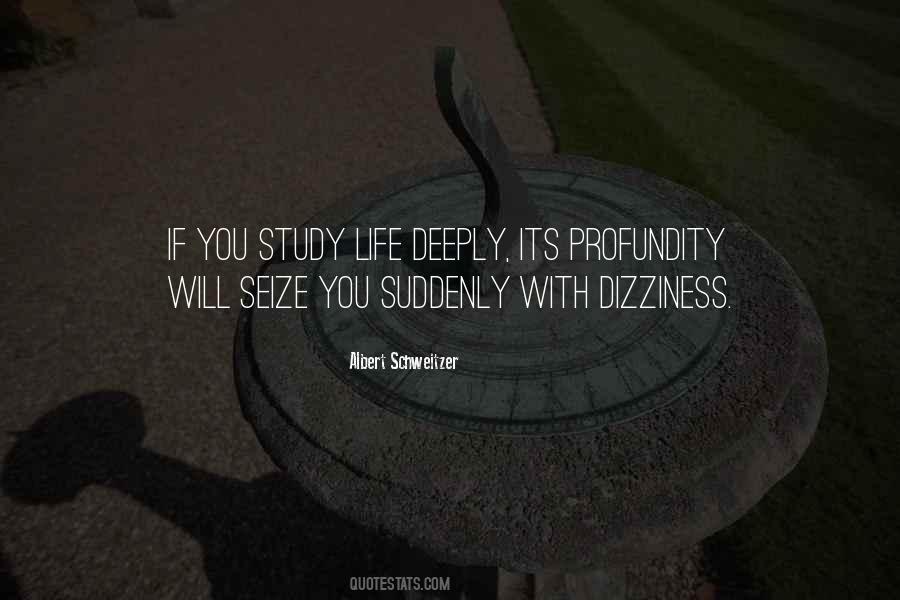 Profundity Of Life Quotes #69410