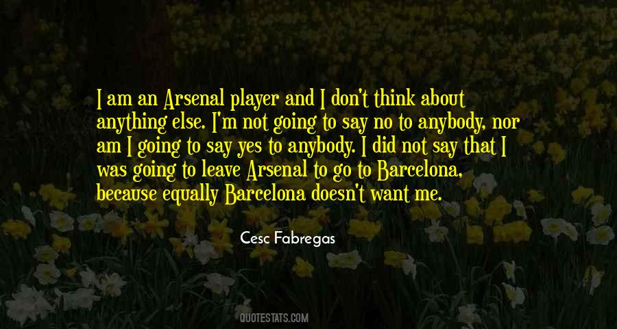 Arsenal Player Quotes #381740