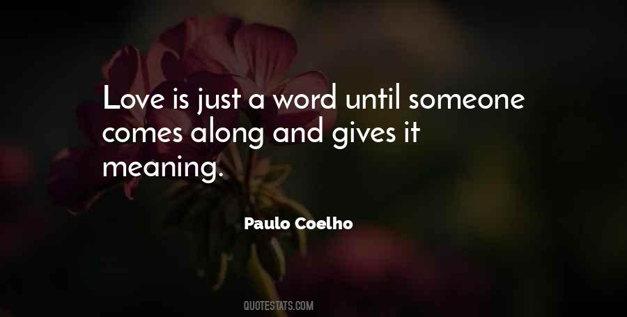 Coelho Love Quotes #132358