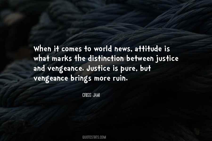 Justice The Quotes #13940