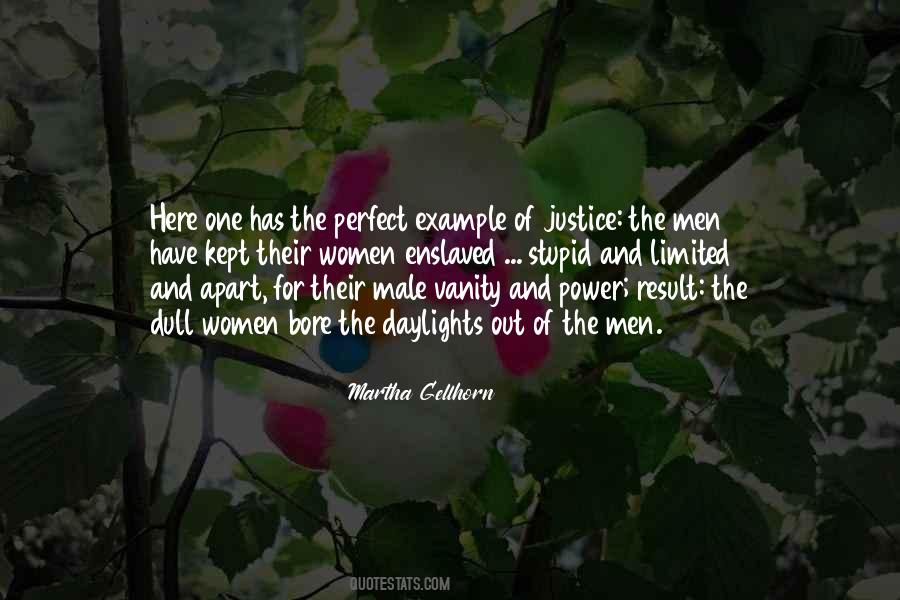 Justice The Quotes #358218