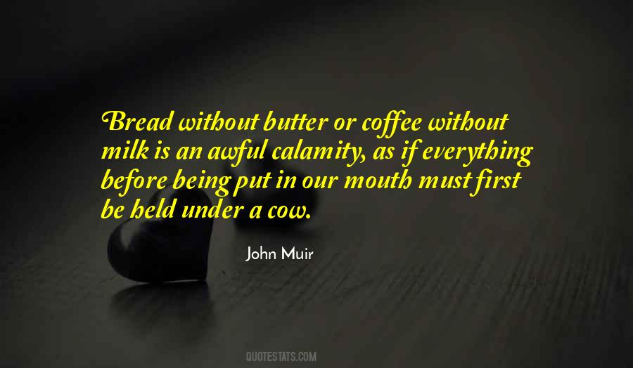 Coffee And Bread Quotes #145049