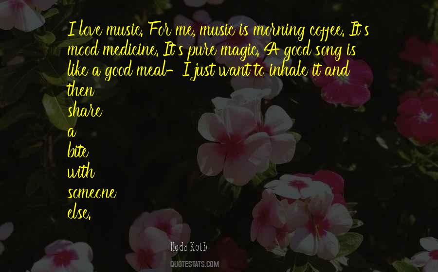 Coffee And Music Quotes #101754