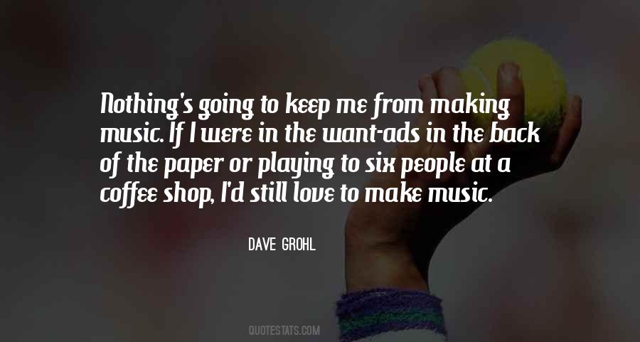 Coffee And Music Quotes #1462777