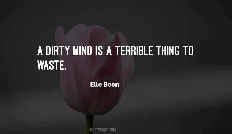 Mind Is A Terrible Thing To Waste Quotes #520719