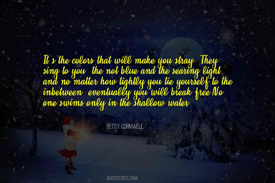 Somewhere Inbetween Quotes #423895