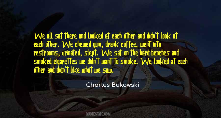 Coffee Cigarettes Quotes #1135531