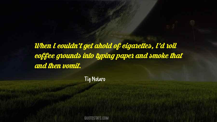 Coffee Cigarettes Quotes #1155493