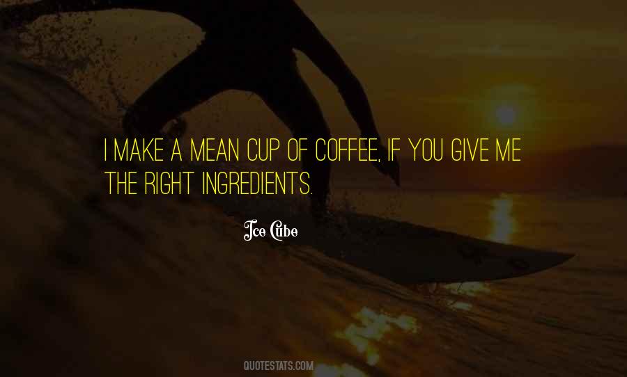 Coffee Cup Quotes #245705