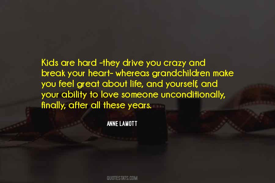 Love Your Kids Quotes #1605061