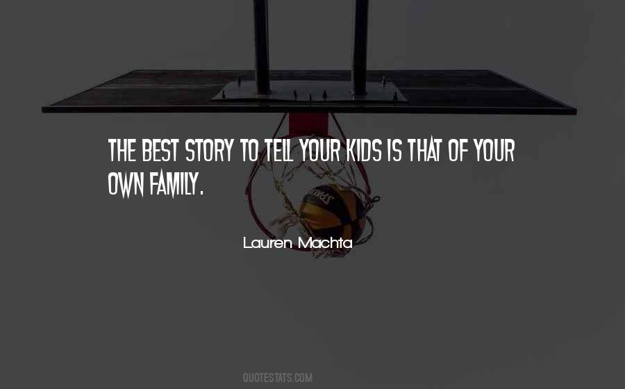 Love Your Kids Quotes #1620462