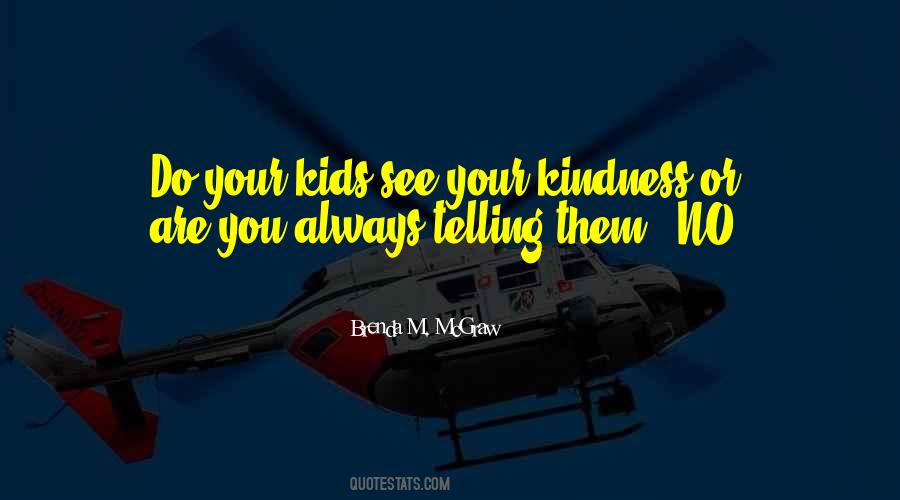 Love Your Kids Quotes #559451