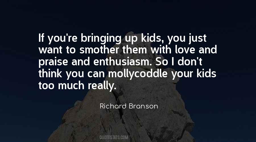 Love Your Kids Quotes #610014