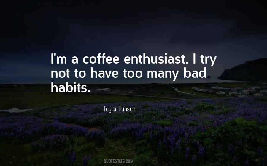 Coffee Enthusiast Quotes #443258
