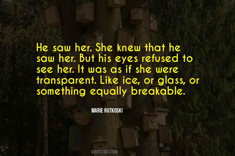 Eyes So Transparent Quotes #629013