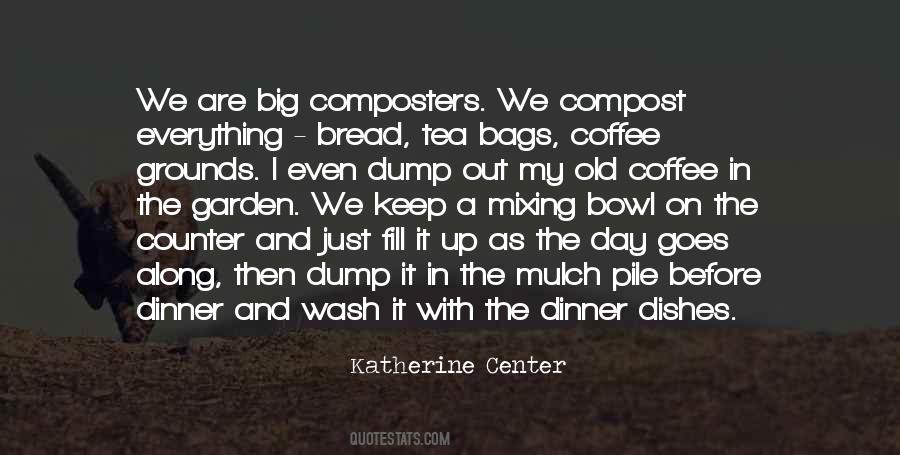Coffee Grounds Quotes #1867759