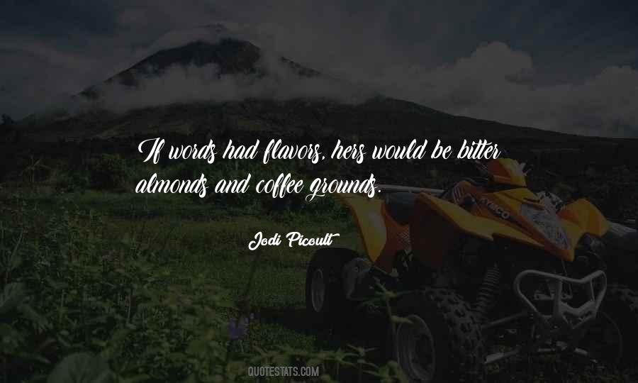 Coffee Grounds Quotes #986495