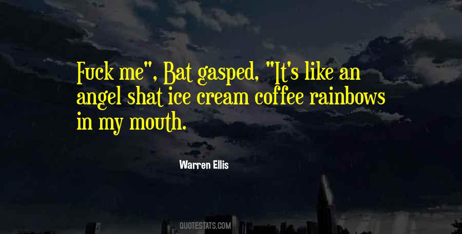 Coffee Ice Cream Quotes #1151088