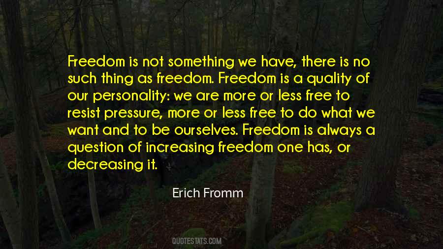 Freedom One Quotes #1652058