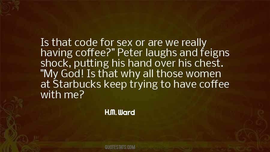Coffee In Hand Quotes #1309545