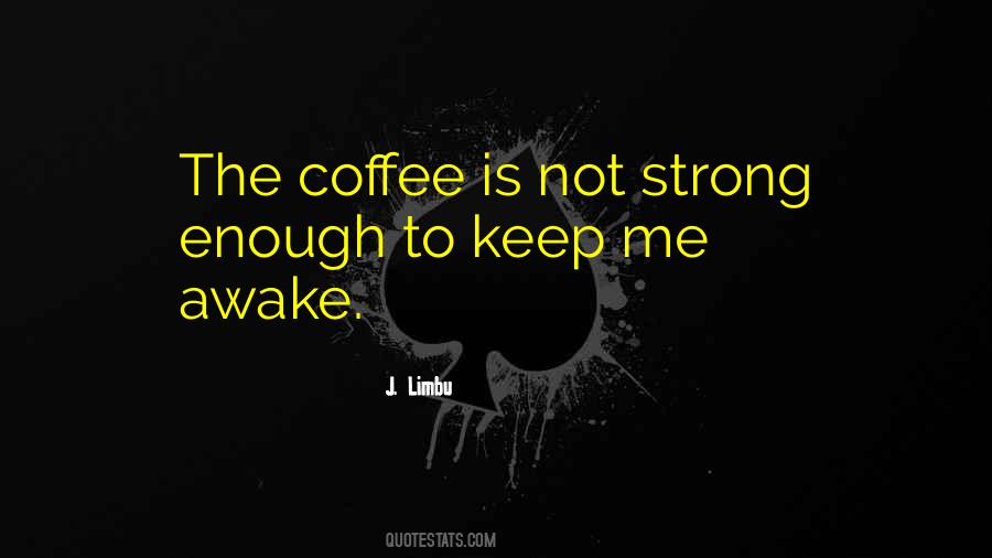 Coffee Love Quotes #166943