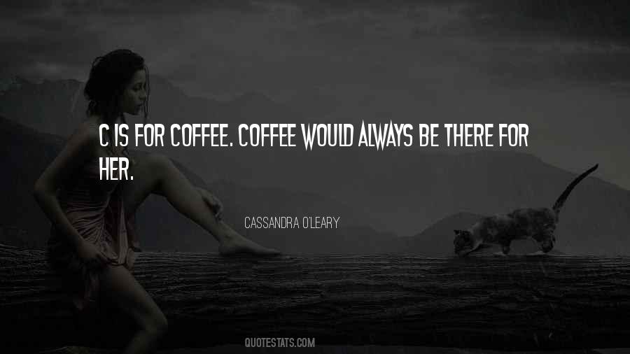 Coffee O'clock Quotes #1848992