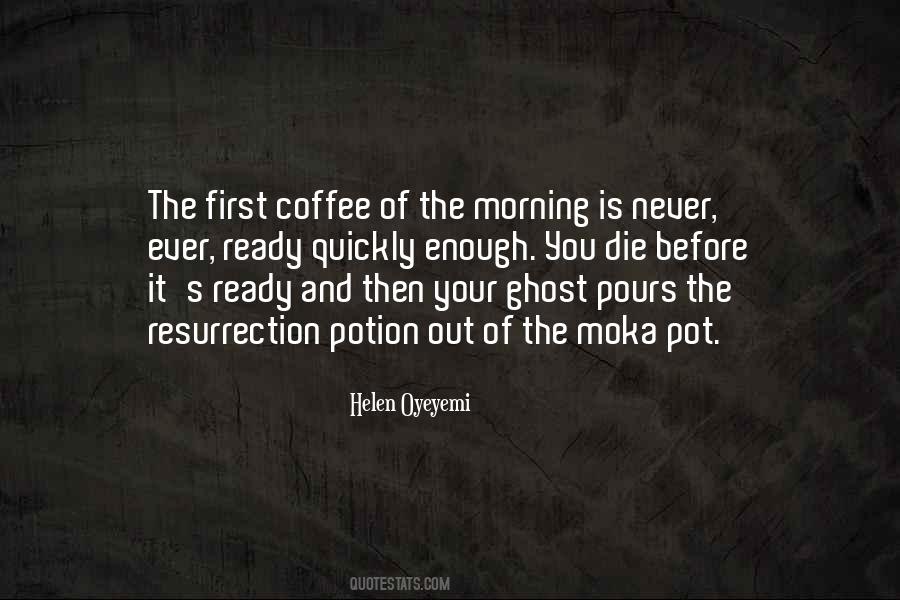 Coffee Pot Quotes #1316671