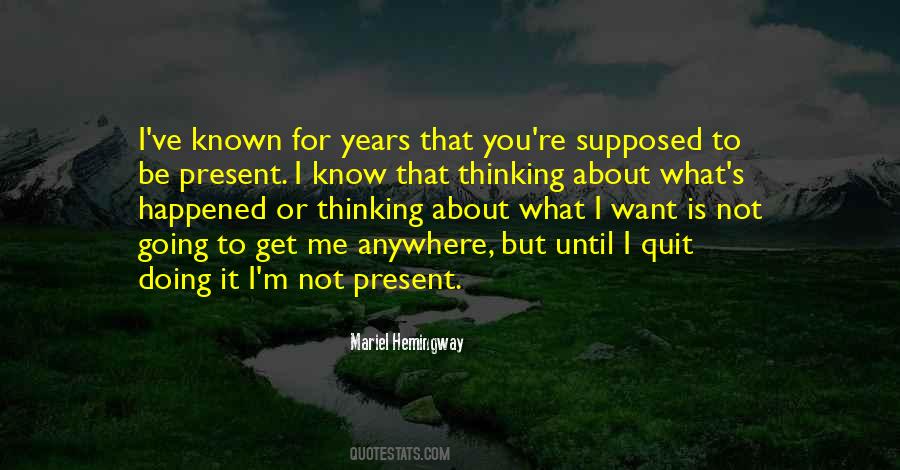 Be Present Quotes #1425966