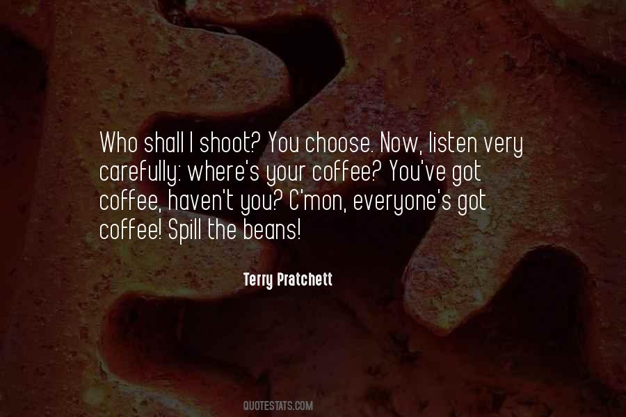 Coffee Spill Quotes #1244486