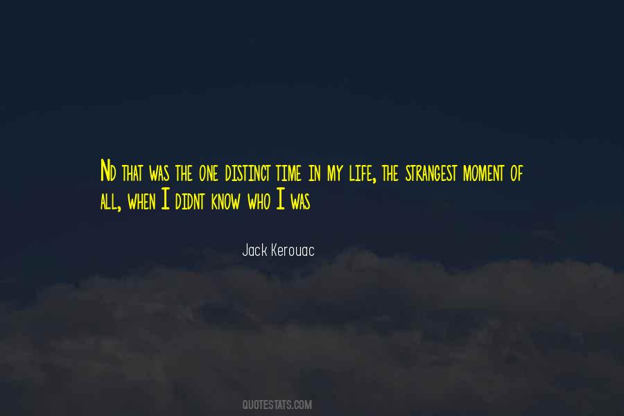 I Just Didnt Know Quotes #184317