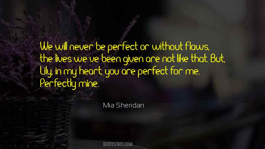 Perfect For Me Quotes #1750028