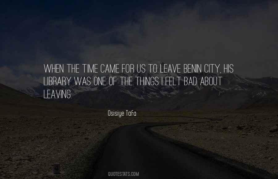 Quotes About Leaving The City #1490043