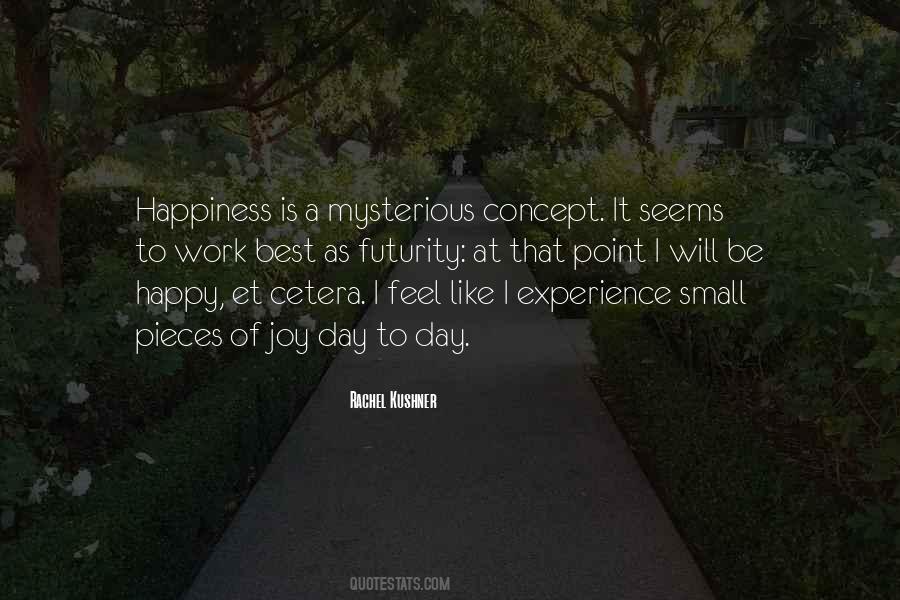 Happy Experience Quotes #1097048