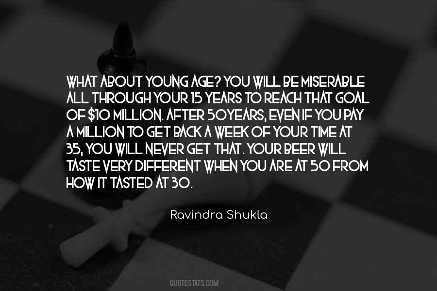 Young Years Quotes #195469