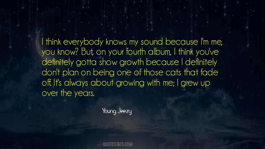 Young Years Quotes #211674