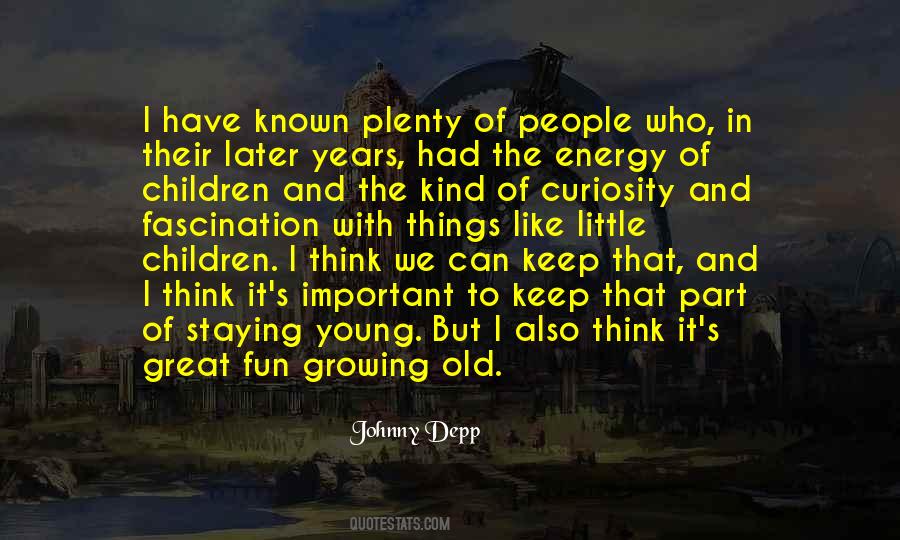 Young Years Quotes #217726