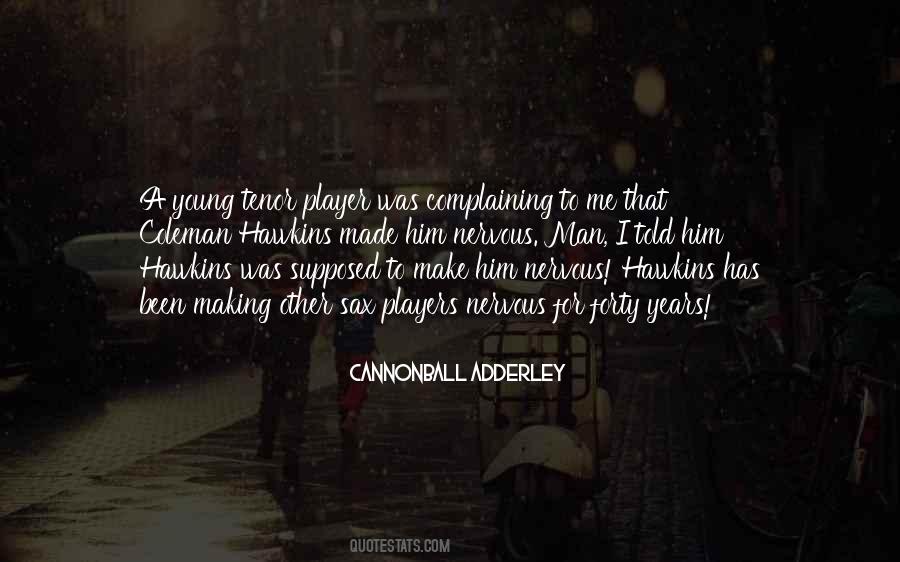 Young Years Quotes #219875
