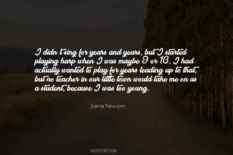 Young Years Quotes #221109
